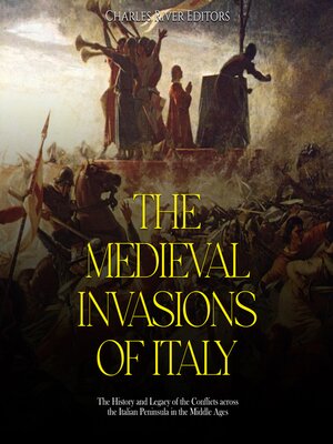 cover image of The Medieval Invasions of Italy